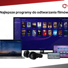 Najlepsze programy do odtwarzania filmów: PowerDVD na ekranach laptopa, monitora i tabletu.