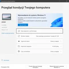 Sprawdzenie kondycji komputera pod kątem wymagań Windows 11. Widok zawiera informacje o sprzęcie i stanie systemu.
