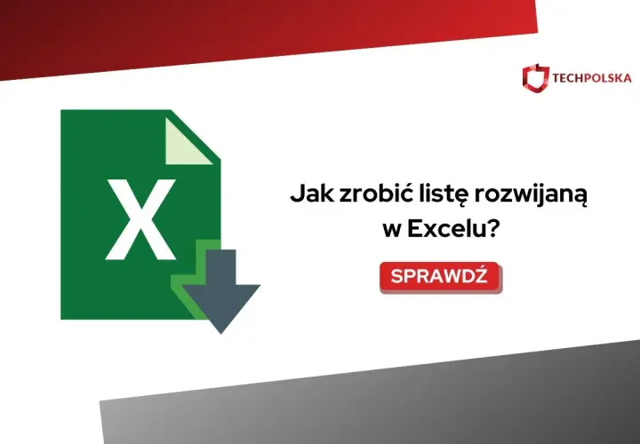 Ikona Excel z napisem "Jak zrobić listę rozwijaną w Excelu?".