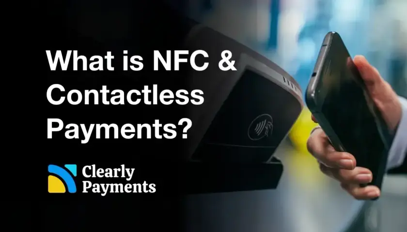 Dłoń zbliża telefon do terminala płatniczego z symbolem NFC. Tytuł: "What is NFC & Contactless Payments?".