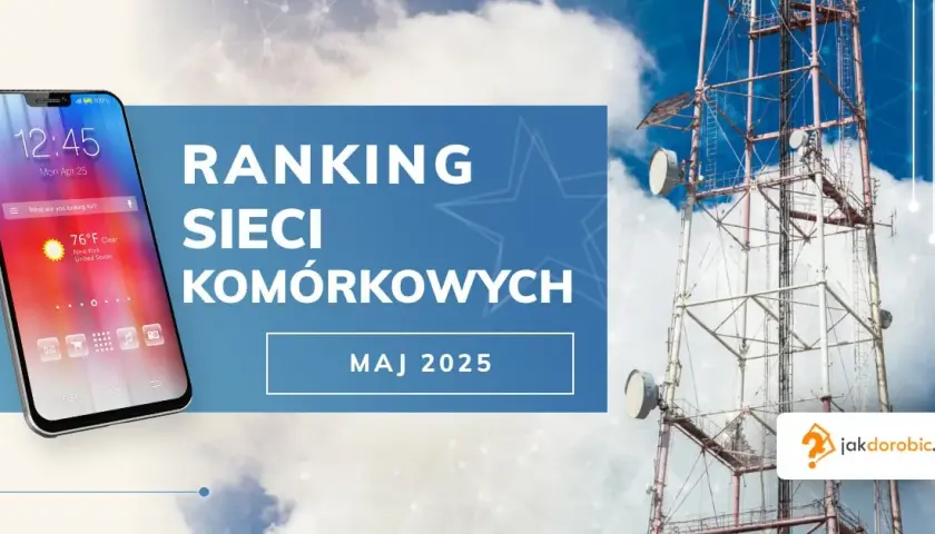 Jaką sieć wybrać - porównanie najlepszych operatorów w Polsce