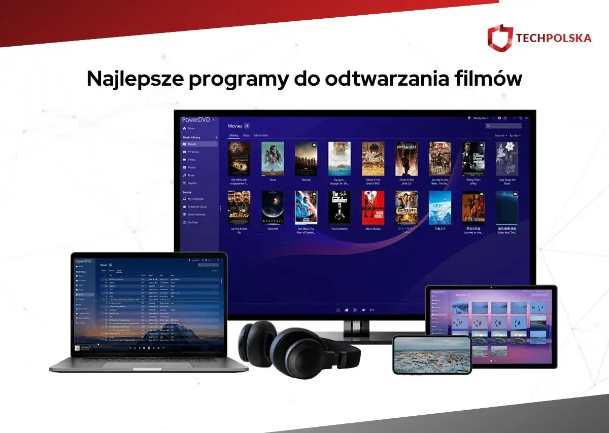 Najlepsze programy do odtwarzania filmów: PowerDVD na ekranach laptopa, monitora i tabletu.