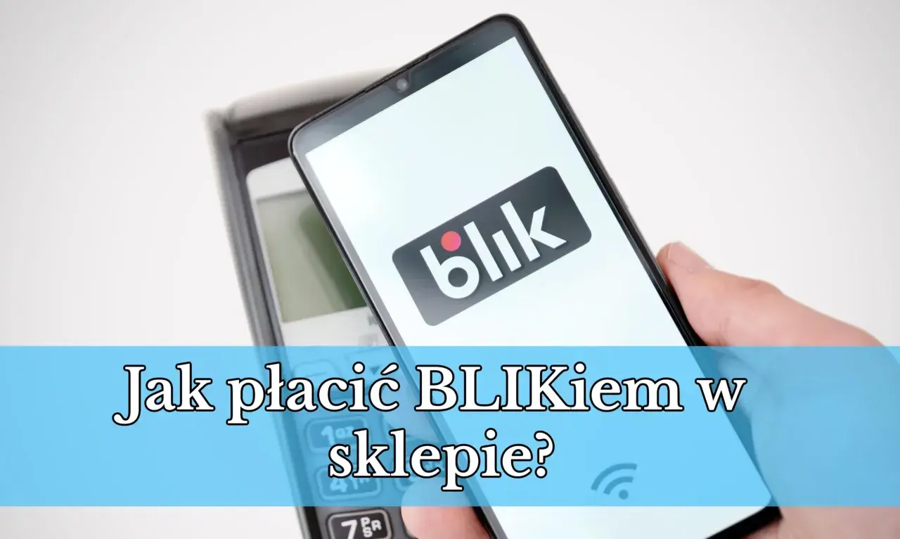 Dłoń trzyma smartfon z logo Blik nad terminalem płatniczym. Dowiedz się, jak płacić Blikiem w sklepie.